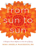 From Sun to Sun: A Hospice Nurse Reflects on the Art of Dying