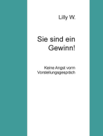 Sie sind ein Gewinn!: Keine Angst vorm Vorstellungsgespräch