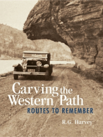 Carving the Western Path: Routes to Remember