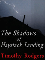 The Shadows of Haystack Landing