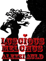Luscious Melchus: Enter Medusa: Luscious Melchus, #1
