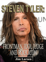 Steven Tyler: Frontman, Idol Judge and Rock Icon