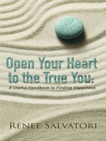 Open Your Heart to the True You