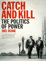 Catch and Kill: The Politics of Power