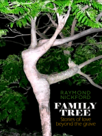 Family Tree: Stories of Love Beyond the Grave
