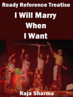 Ready Reference Treatise: I Will Marry When I Want