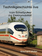 Vom Schießpulver zur Elektromobilität: Technikgeschichte live