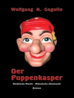 Der Puppenkasper: Weibliche Macht - Männliche Ohnmacht