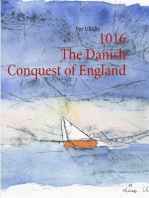 1016 The Danish Conquest of England