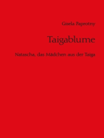 Taigablume: Natascha, das Mädchen aus der Taiga