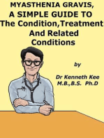 Myasthenia Gravis, A Simple Guide To The Condition, Treatment And Related Conditions