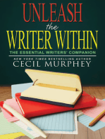 Unleash the Writer Within: The Essential Writers’ Companion