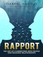 Rapport: The Art of Connecting with People and Building Relationships