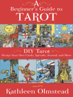 A Beginner's Guide To Tarot: DIY Tarot: Design Your Own Cards, Spreads, Journal, and More