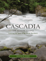 Cascadia: The Elusive Utopia