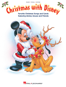 Christmas with Disney: Favorite Christmas Songs and Carols Featuring Mickey Mouse and Friends
