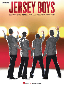 Jersey Boys: The Story of Frankie Valli & The Four Seasons