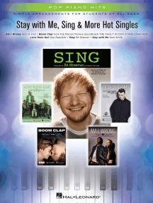 Stay with Me, Sing & More Hot Singles: Simple Arrangements for Students of All Ages