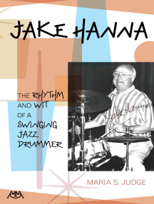 Jake Hanna: The Rhythm and Wit of a Swinging Jazz Drummer