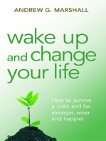 Wake Up and Change Your Life