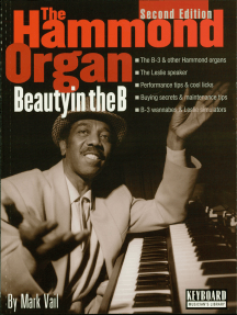 The Hammond Organ - Beauty in the B: Second Edition