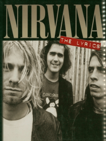 Nirvana - The Lyrics