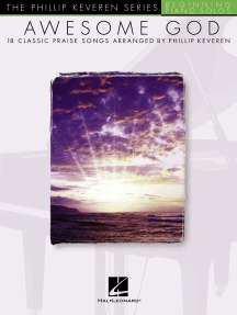 Awesome God: arr. Phillip Keveren The Phillip Keveren Series Beg. Piano Solos