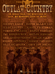 Outlaw Country (Songbook): 44 Songs from the Renegades of Raw, No-Nonsense Country Music