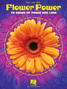 Flower Power (Songbook): 70 Songs of Peace and Love