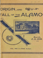 Origin And Fall of the Alamo, March 6, 1836: Texas History Tales, #1