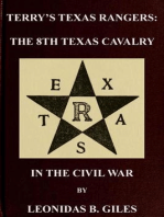 Terry's Texas Rangers: The 8th Texas Cavalry Regiment In The Civil War: Civil War Texas Rangers & Cavalry, #2
