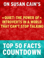 Quiet : The Power of Introverts in a World That Can't Stop Talking - Top 50 Facts Countdown