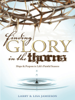 Finding Glory in the Thorns: Hope & Purpose in Life's Painful Seasons