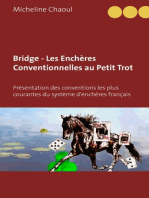 Bridge - Les Enchères Conventionnelles au Petit Trot: Présentation des conventions les plus courantes du système d'enchères français