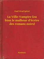 La Ville-Vampire (ou bien le malheur d’écrire des romans noirs)