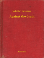 Against the Grain