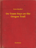 Ox-Team Days on the Oregon Trail