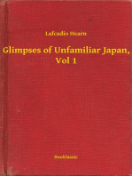 Glimpses of Unfamiliar Japan, Vol 1
