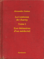 La Comtesse de Charny - Tome I - (Les Mémoires d'un médecin)