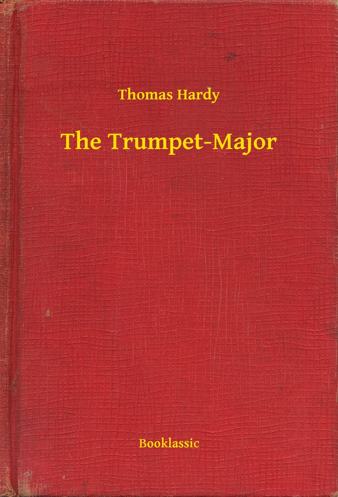 The TrumpetMajor by Thomas Hardy Ebook Scribd