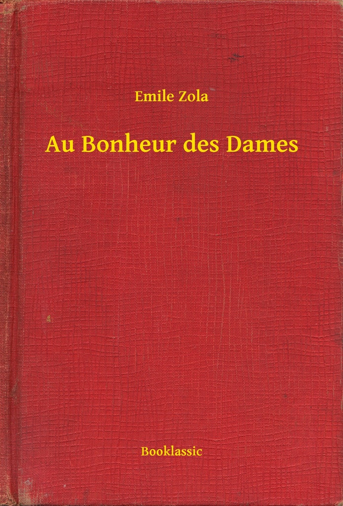 Au Bonheur des Dames by Émile Zola | eBooks - Scribd