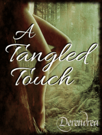 A Tangled Touch