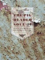 The Pigheaded Soul: Essays and Reviews on Poetry and Culture