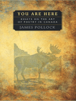 You Are Here: Essays on the Art of Poetry in Canada