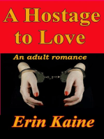 A Hostage to Love