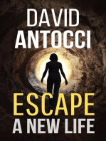 Escape, A New Life: Escape, #1