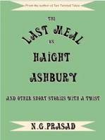 The Last Meal on Haight-Ashbury and other short stories with a twist