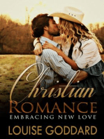 CHRISTIAN ROMANCE (Book 1) : Embracing New Love (STANDALONE Short WESTERN Christian Fiction, FREE Christian Romance): CHRISTIAN ROMANCE
