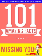 Missing You - 101 Amazing Facts You Didn't Know: GWhizBooks.com