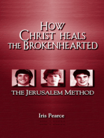 The Jerusalem Method: How Christ Heals the Wounded Heart